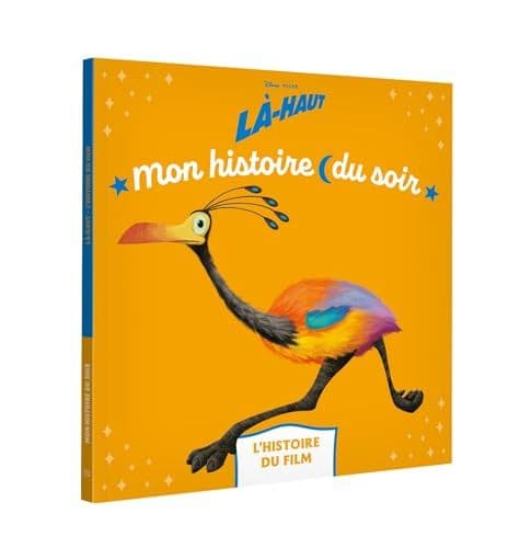 Marsoli, Lisa - LÀ-HAUT - Mon Histoire du soir - L'histoire du film - Disney Pixar