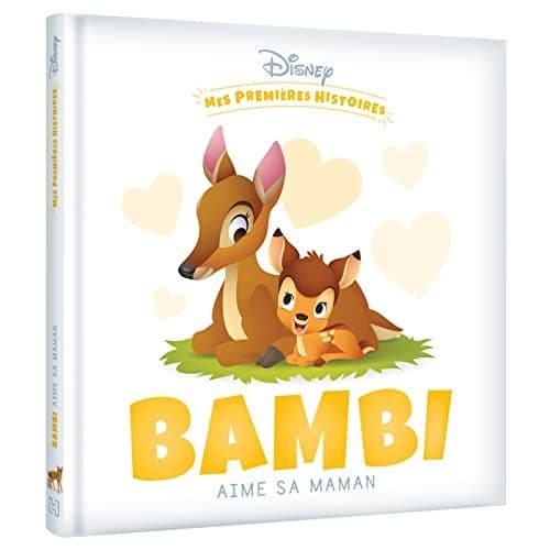 Disney - DISNEY - Mes Premières Histoires - Bambi aime sa maman