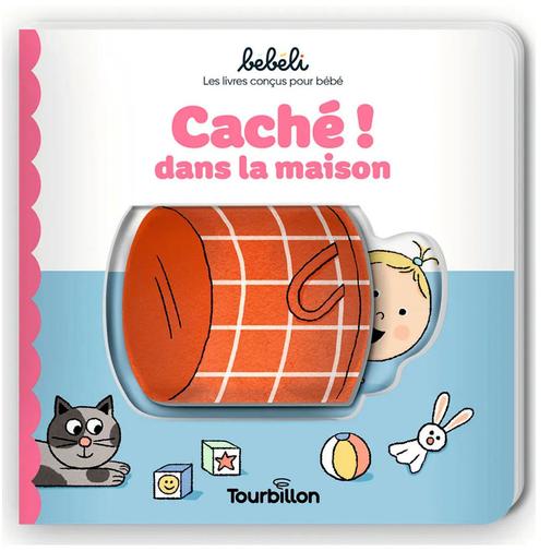 Tourbillon - Bébéli - Caché ! Dans la Maison