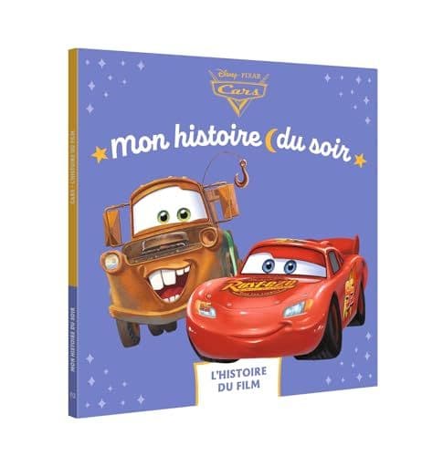 DISNEY - CARS - Mon Histoire du soir - L'histoire du film - Disney Pixar