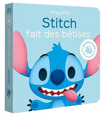 Disney Baby - DISNEY BABY - Bonne nuit, p'tit coquin ! - Stitch fait des bêtises
