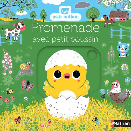 Nathan Editions - Promenade avec Petit Poussin
