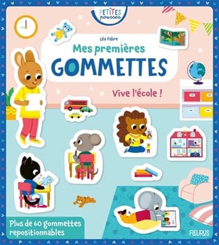 Fabre, Léa - Mes premières gommettes - Vive l'école !