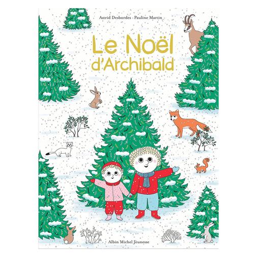 Albin Michel Jeunesse - Le Noël d'Archibald