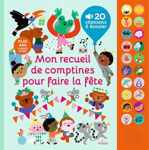 Marion Cocklico - Mon grand livre sonore - Mon recueil de comptines pour faire la fête - Dès 1 an