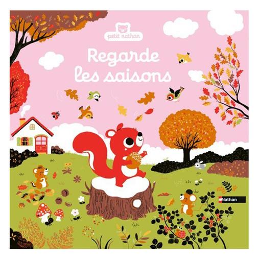 Nathan Editions - Regarde les Saisons