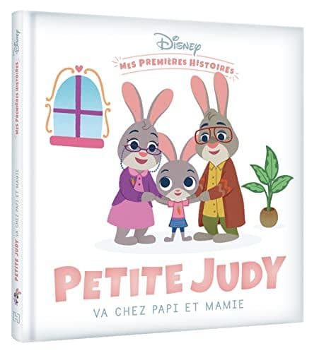 Disney - DISNEY - Mes Premières histoires - Petite Judy chez Papi et Mamie
