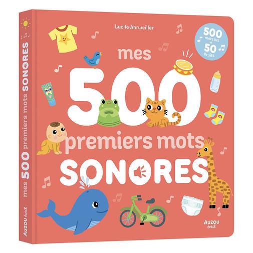 Auzou - Mes 500 Premiers Mots Sonores