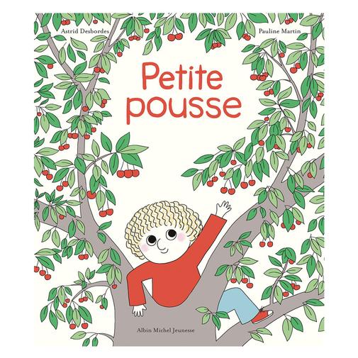 Albin Michel Jeunesse - Petite Pousse