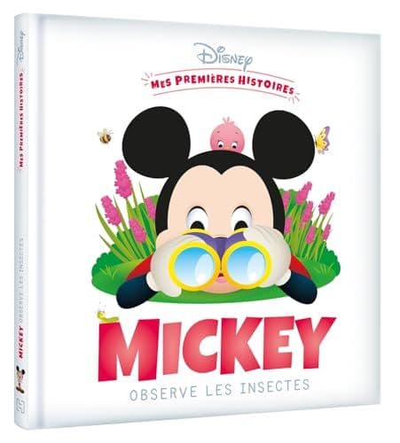 Disney - DISNEY - Mes Premières Histoires - Mickey observe les insectes