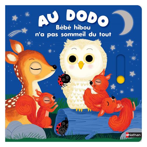 Nathan Editions - Au Dodo ! Bébé Hibou n'a Pas Sommeil du Tout