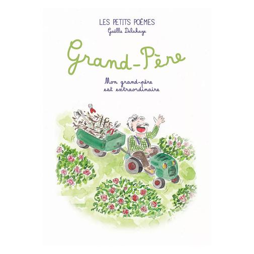 Les petits poèmes - Grand-Père