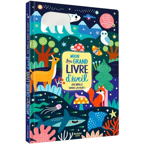 Auzou Editions - Mon très grand livre d'éveil qui brille dans la nuit !