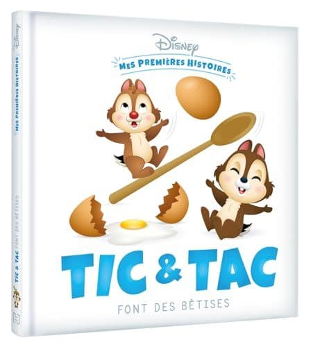 Disney - DISNEY - Mes Premières Histoires - Tic et Tac font des bêtises