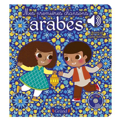Gründ - Mes Premières Chansons Arabes