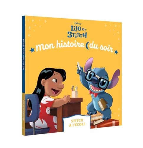 DISNEY - LILO ET STITCH - Mon Histoire du Soir - Stitch à l'école - Disney