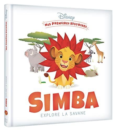 Disney - DISNEY - Mes Premières histoires - Simba explore la savane