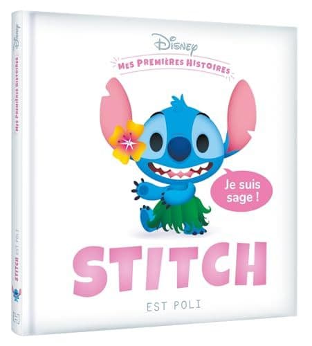 Disney - DISNEY - Mes Premières Histoires - Stitch est poli