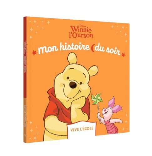 Disney - WINNIE L'OURSON - Mon Histoire du Soir - Vive l'école - Disney