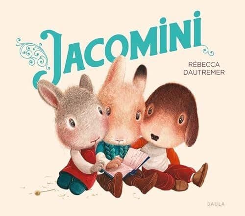 Dautremer, Rébecca - Jacomini