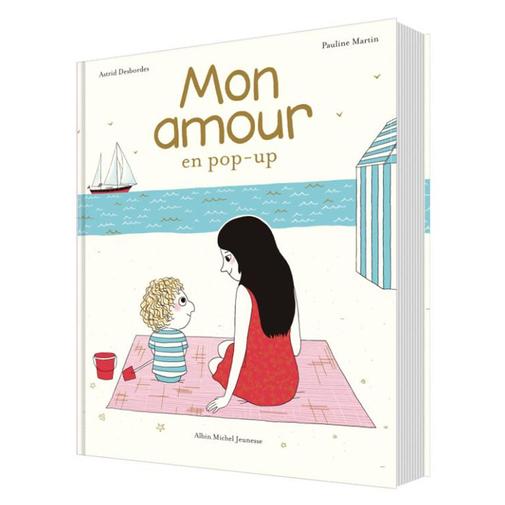 Albin Michel Jeunesse - Livre Pop Up Mon Amour