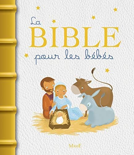 Amiot, Karine-Marie - La Bible pour les bébés