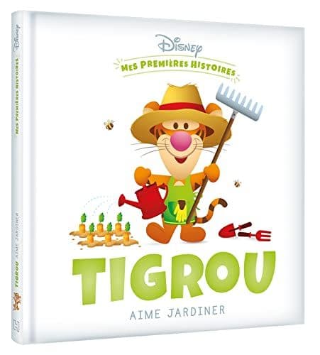 COLLECTIF - DISNEY BABY - Mes premières histoires - Tigrou aime jardiner