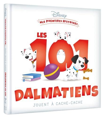 Disney - DISNEY - Mes Premières Histoires - Les 101 Dalmatiens jouent à cache-cache