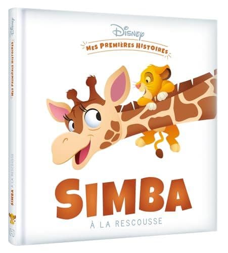 Disney - DISNEY - Mes Premières Histoires - Simba à la rescousse
