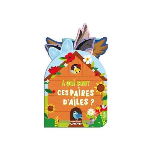 Auzou - Mon coucou sonore - À qui sont ces paires d'ailes ?