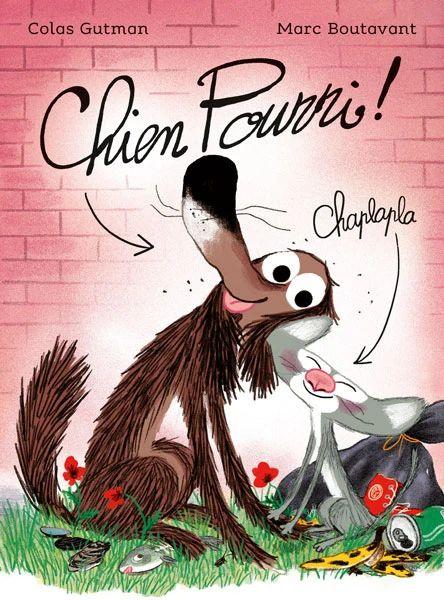 Moulin Roty - Livre Chien Pourri de Gutman-Boutavant