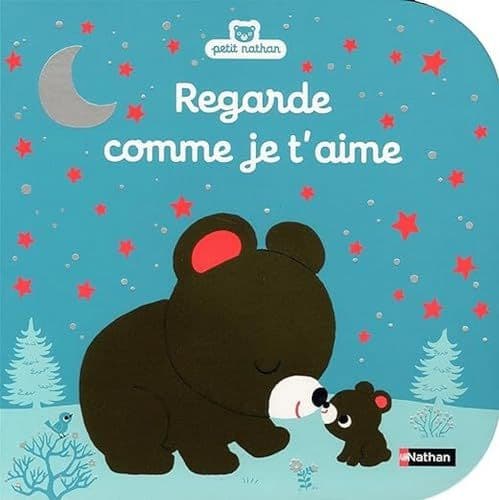 Hayashi, Emiri - Regarde comme je t'aime - Livre d'éveil à toucher pour les bébés, dès 6 mois