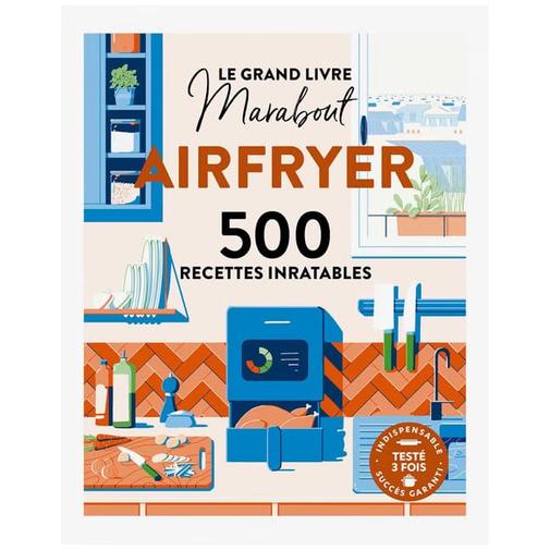 Éditions Marabout - Le Grand livre Marabout Spécial Airfryer 900 recettes