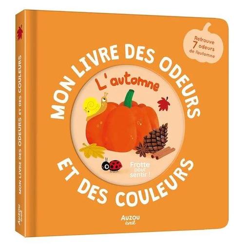 Auzou - Mon livre des odeurs et des couleurs L'automne