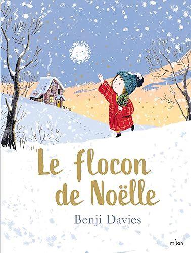 Davies Benji - Livre : Le flocon de Noëlle