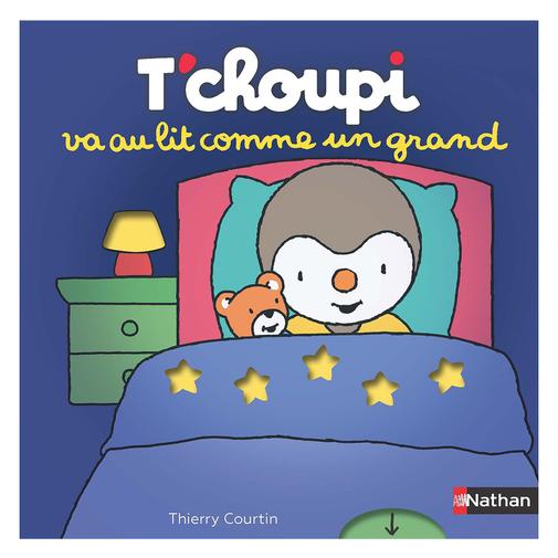 Nathan Editions - T'choupi va Au Lit Comme un Grand