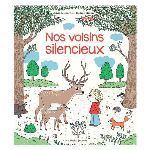 Albin Michel Jeunesse - Nos Voisins Silencieux