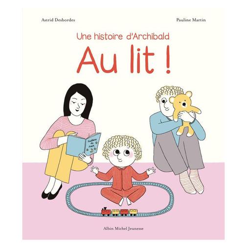 Albin Michel Jeunesse - Au Lit !