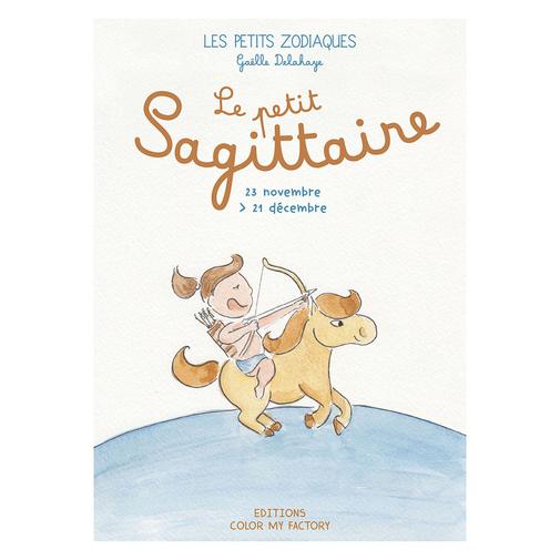 Les petits zodiaques - Le Petit Sagitaire