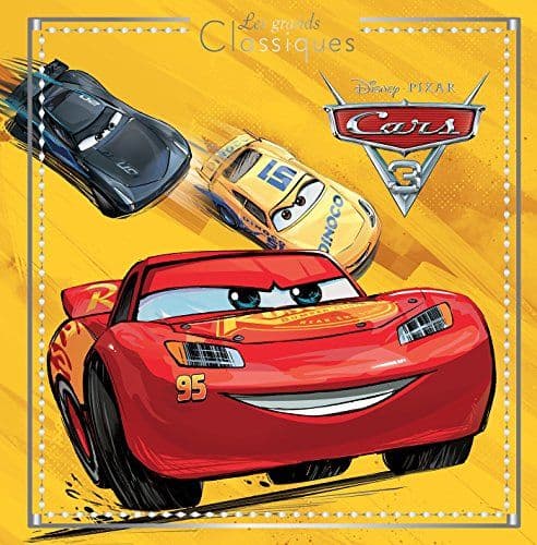 COLLECTIF - CARS 3 - Les Grands Classiques - L'histoire du film - Disney Pixar