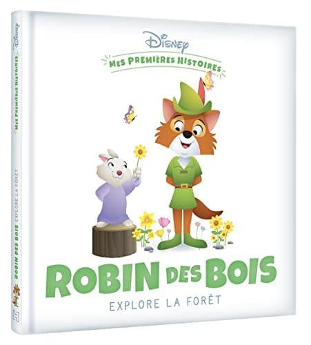 Disney - DISNEY - Mes Premières Histoires - Robin des Bois explore la forêt