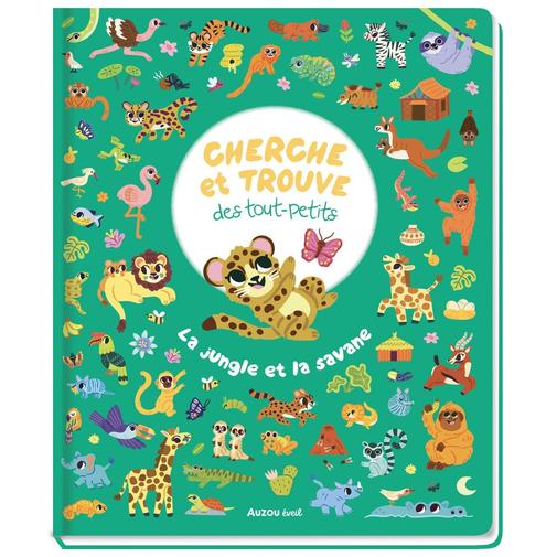 Auzou Editions - Livre Cherche et trouve des tout-petits La jungle et la savane
