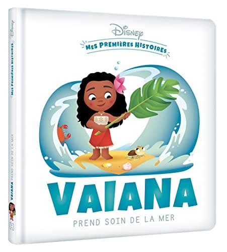 COLLECTIF - DISNEY - Mes Premières Histoires - Vaiana prend soin de la mer