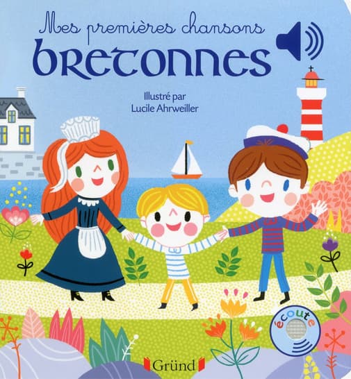 Gründ - Mes Premières Chansons Bretonnes