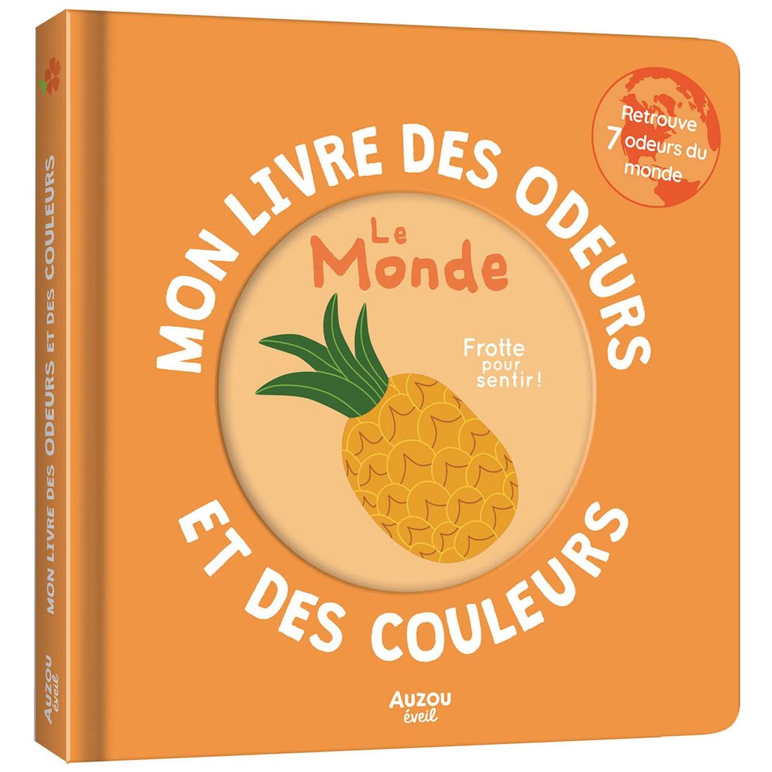 Mon livre des odeurs et des couleurs Le Monde (Auzou Editions) - Couverture
