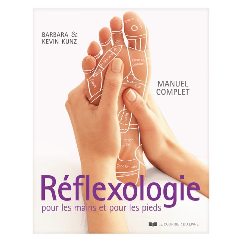 Réflexologie pour les mains et les pieds (Éditions Le Courrier Du Livre) - Couverture