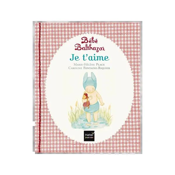 Livre Bébé Balthazar - Je t'aime (Petit Picotin) - Image 1