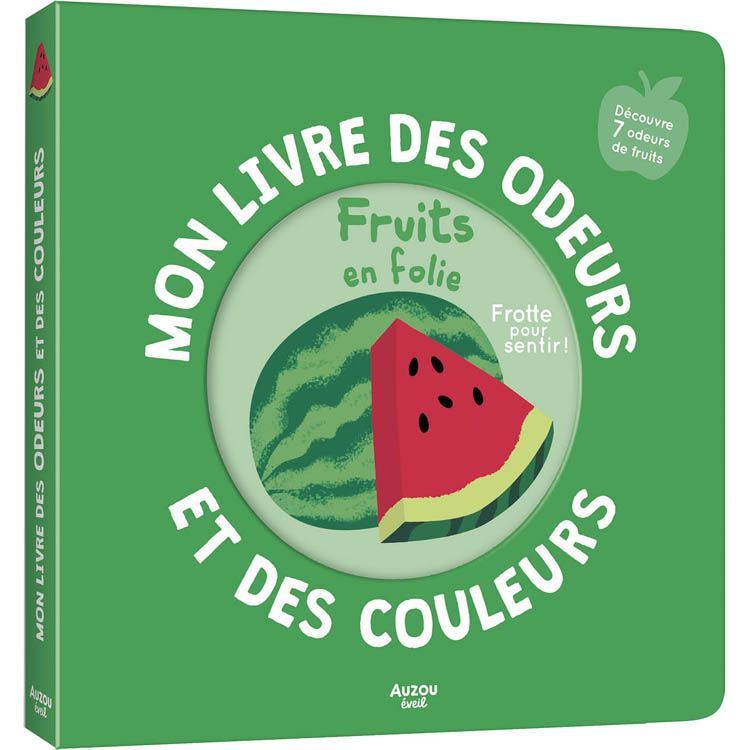 Mon livre des odeurs et des couleurs Fruits en folie (Auzou Editions) - Image 1