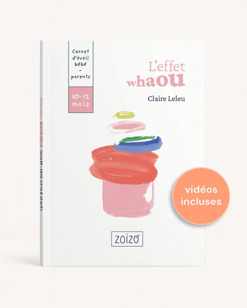 Carnet d'éveil 10-12 mois · L’effet Whaou (ZOIZO) - Couverture