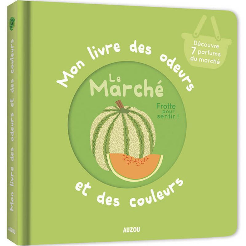 Mon livre des odeurs et des couleurs Le Marché (Auzou Editions) - Image 1